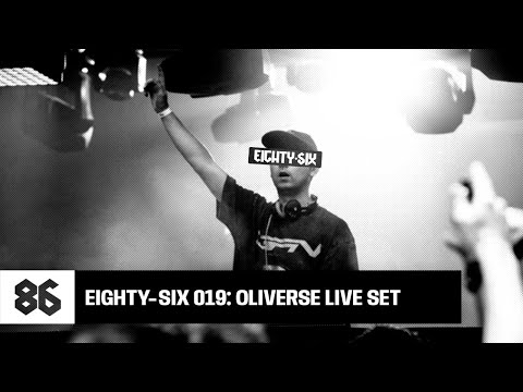 Eighty-Six 019: Oliverse Live Set (2022)