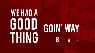 Marty Rhone - We Had a Good Thing Goin&#39;   Lyrics Video