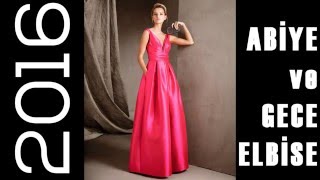 2016 Abiye ve Gece Elbise Modelleri