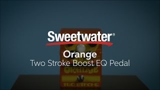 Video thumbnail for Orange Two Stroke Boost EQ Pedal Demo by Sweetwater