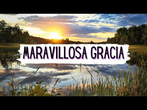 MARAVILLOSA GRACIA | Himno Majestuoso #147