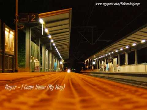 Rayzr - My Way (I Come Home)