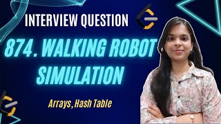 YouTube video '874. Walking Robot Simulation | Arrays | C++ | Leetcode'