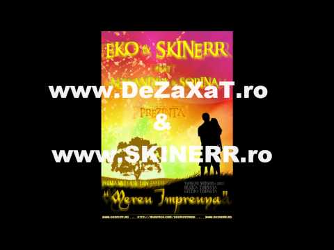 EKO & SKINERR feat. Alexandra & Sorina - Mereu impreuna [ 2010 - Full HD 1080p ]
