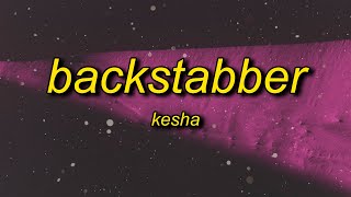 Kesha - Backstabber (sped up/nightcore) Lyrics | back back backstabber