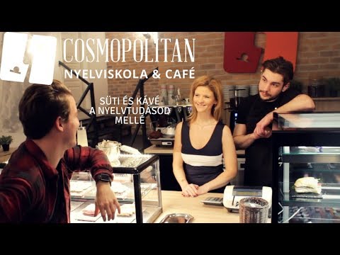 Kávé és süti a nyelvtudásért? NANÁ! ft. Székely Martin | Cosmopolitan Nyelviskola és Café