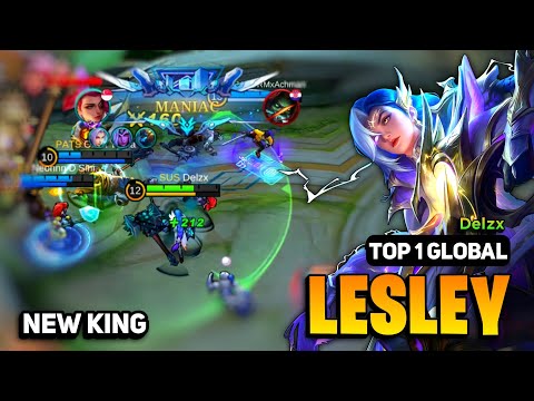 MANIAC! Lesley Best Build 2023 [ Lesley Top 1 Global Gameplay ] By Delzx - Mobile Legends
