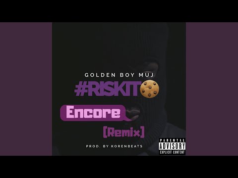 Risk it encore (feat. Frenchy Le Boss) (Remix)