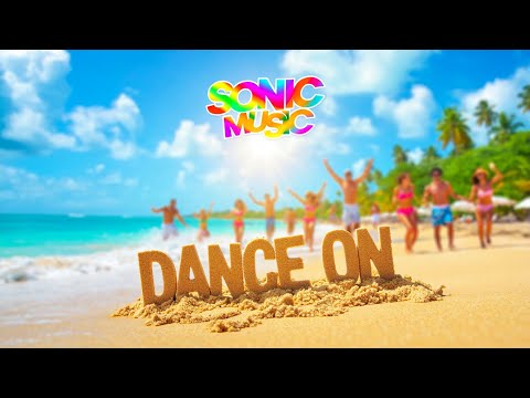 SONIC MUSIC - Dance On ( Rmx )
