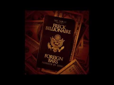 Freck Billionaire -  Foreign Bars