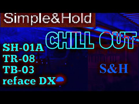47. Chill Out | Dawless Jam | Roland SH-01A TR-08 TB-03 & Yamaha reface DX | recorded 12/14/2020
