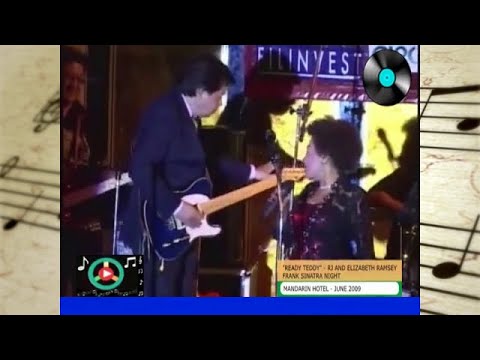 READY TEDDY (Elvis Presley Cover) | RJ & Elizabeth Ramsey | Frank Sinatra Night (6/11/2009)