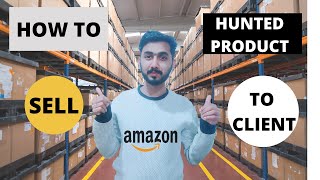 How Sell Hunted Product To Your Client Lec 1 By Usama Hafeez