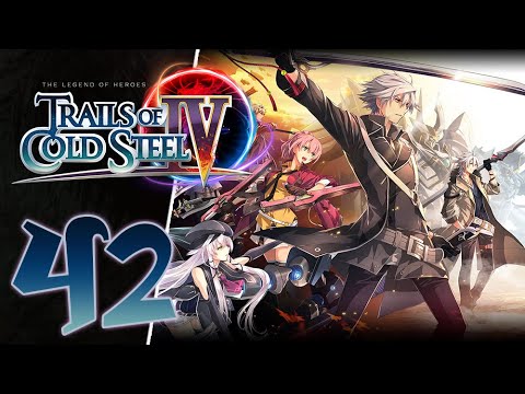Trails of Cold Steel IV Let's Play/Walkthrough Part 42 『PS5』[4k/60fps]