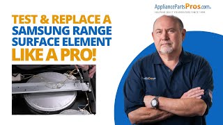 Fix Your Samsung Range Fast with Surface Element Replacement