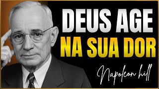 Quando TUDO parecer perdido, Escute ISSO e Veja DEUS AGIR | Napoleon Hill