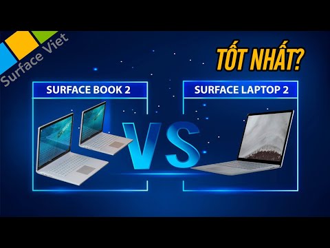 Microsoft Surface Book 2 和 Surface Laptop 上手体验：丰富的 Windows 体验