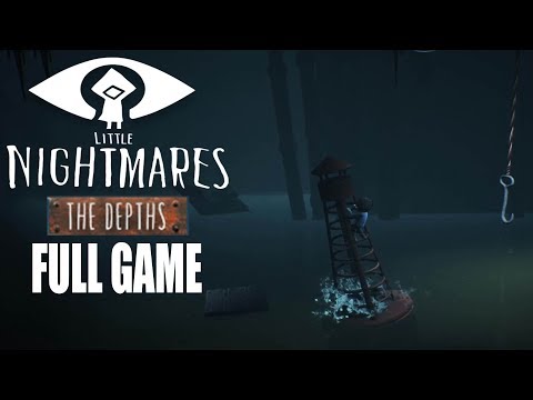 Little Nightmares  The Depths DLC  Full Gameplay Walkthrough