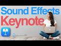 How To Add Sound Effects To Animations In Apple Keynote