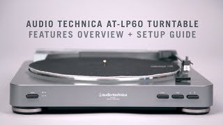 Video thumbnail for Audio-Technica AT-LP60 Overview + Setup Guide - UPDATED by Turntable Lab