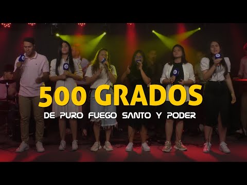 500 GRADOS de Puro Fuego Santo y Poder - GP BAND - Generación Pentecostal