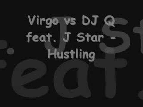 DJ EJ - Virgo vs DJ Q feat. J Star - Hustling