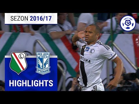 Legia Warszawa - Lech Poznań 2:0 | SKRÓT | Ekstraklasa 2016/17 | 34. Kolejka