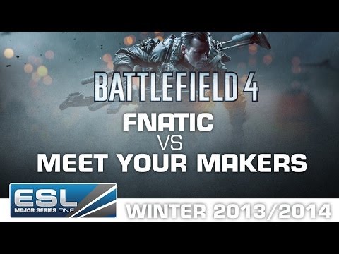 Fnatic vs. Meet Your Makers - Grand Final Map 2 - Cup #1 - EMS One - Battlefield 4