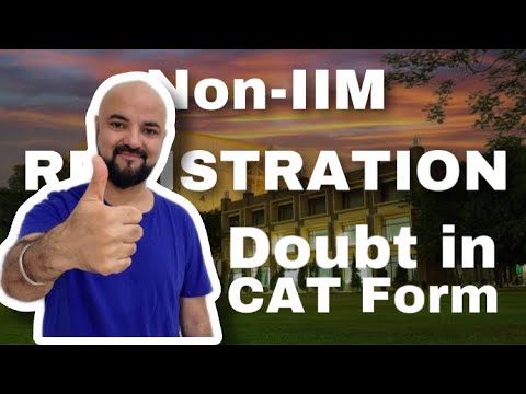 Non IIM Registration | doubt in CAT form | iimcat.ac.in website