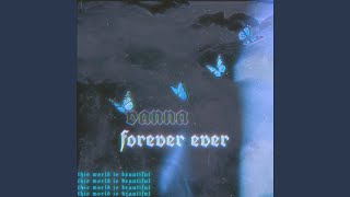 forever ever Music Video