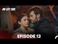 Sol Yanım | My Left Side Episode 12 Final (English Subtitles)