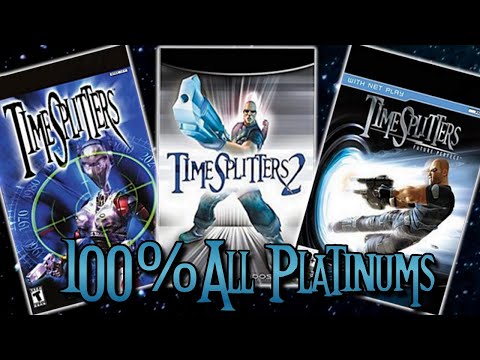 I 100% ALL THREE TimeSplitters Games With ALL Platinums Back-To-Back-To-Back! Part 1/2
