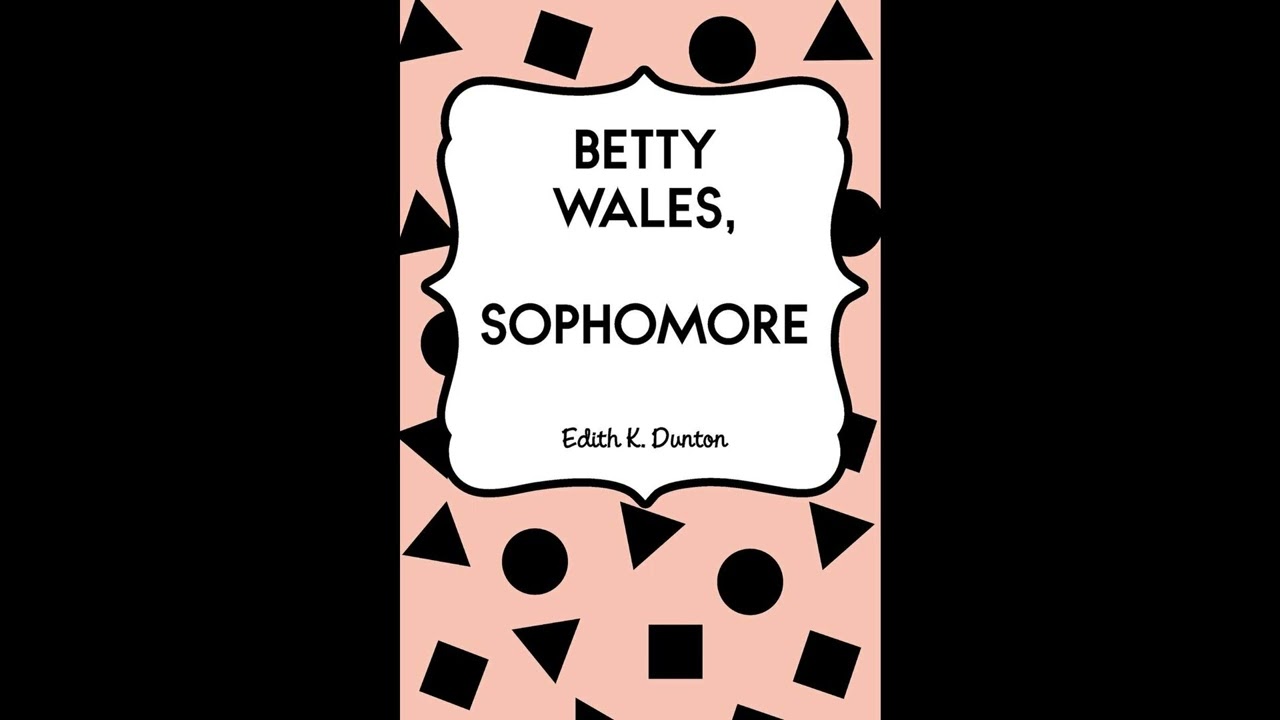Betty Wales, Sophomore