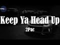 2Pac Keep Ya Head Up Lyric Video
