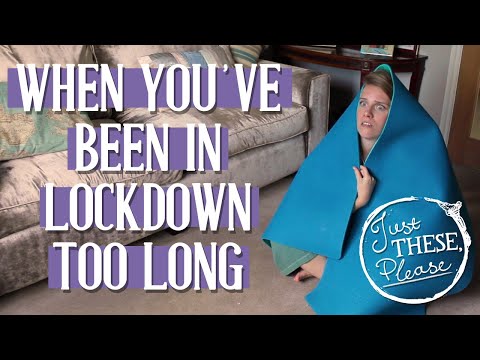 When You’ve Been in Lockdown Too Long (Lewis Capaldi Parody)