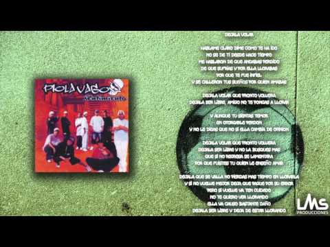 Piola Vago - Déjala volar