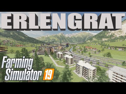 ERLENGRAT - ALPINE FARMING DLC | Farming Simulator 19 | Ep.1