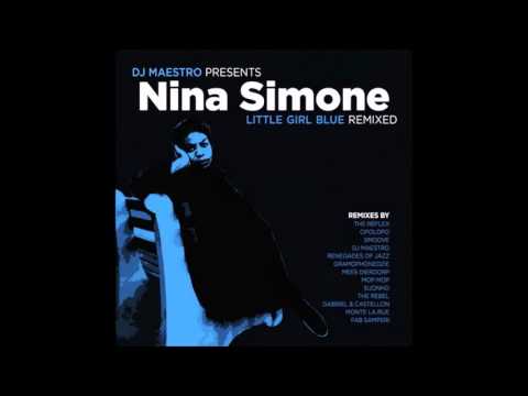 Nina Simone - Little Blue Girl (Maestro Remix)