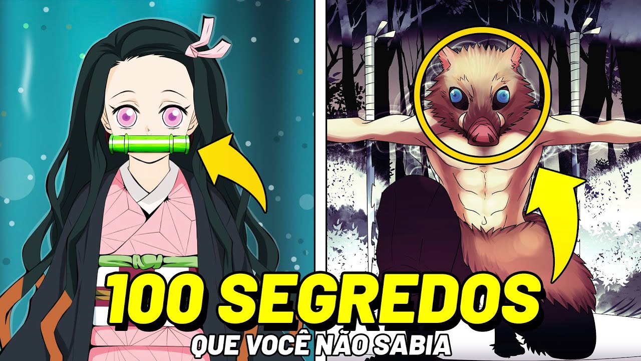 100 SEGREDOS DE DEMON SLAYER QUE VOCÊ NÃO SABIA! (Curiosidades) | KIMETSU NO YAIBA