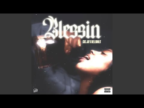 Blessin (feat. Rellbinlit)