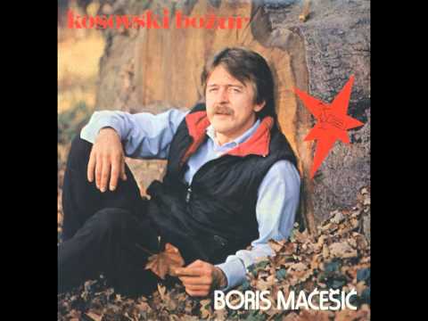 Boris Macesic - Zapamtit ces moga cace sina - ( Audio )