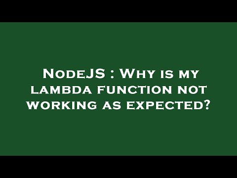 Nodejs Why Is My Lambda Function Not Working As Expected