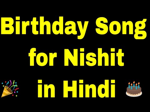 Birthday Song for nishit - Happy Birthday nishit Song