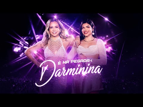 Mari & Rayane - É Na Pegada Darminina (DVD É NA PEGADA DARMININA)