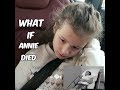 Bratayley- what  if annie died- try to not cry