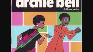 Archie Bell  and the Drells  Dancing To Your Music