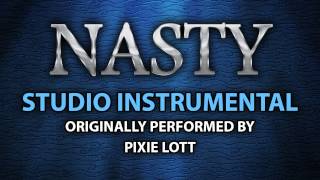 Nasty (Cover Instrumental) [In the Style of Pixie Lott]