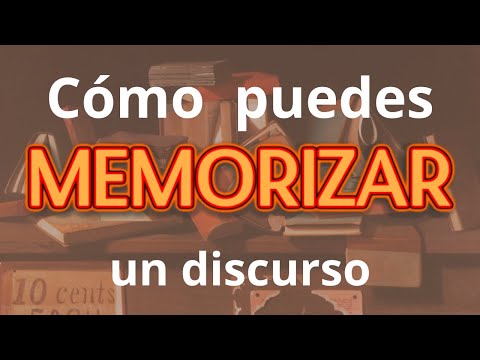 ♠♣♥ Cómo memorizar un DISCURSO 2023 ♠♣♥