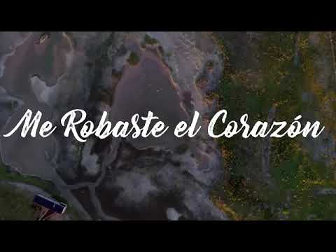 Alex Campos | Me robaste el corazón | Letra