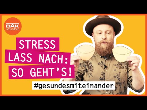 So gehst du besser mit Stress um | #gesundesmiteinander | DAK-Gesundheit
